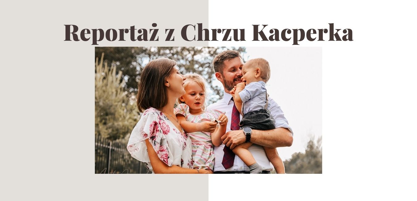 ReportaÅ¼ z Chrztu Kacperka
